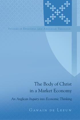 de Leeuw |  The Body of Christ in a Market Economy | eBook | Sack Fachmedien