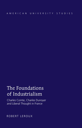 Leroux |  The Foundations of Industrialism | eBook | Sack Fachmedien