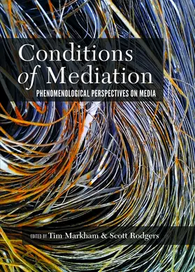 Markham / Rodgers |  Conditions of Mediation | eBook | Sack Fachmedien