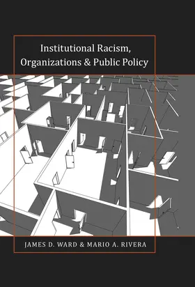 Ward / Rivera |  Institutional Racism, Organizations & Public Policy | eBook | Sack Fachmedien