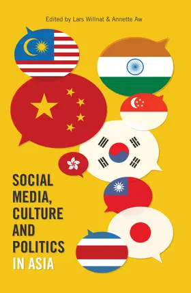 Willnat / Aw |  Social Media, Culture and Politics in Asia | eBook | Sack Fachmedien