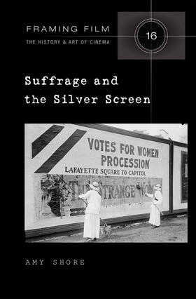 Shore |  Suffrage and the Silver Screen | eBook | Sack Fachmedien