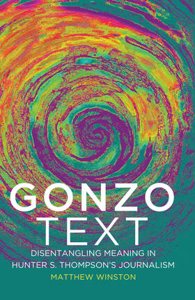 Winston |  Gonzo Text | eBook | Sack Fachmedien