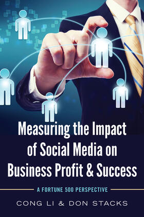 Li / Stacks |  Measuring the Impact of Social Media on Business Profit & Success | eBook | Sack Fachmedien