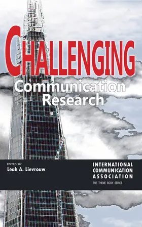 Lievrouw |  Challenging Communication Research | eBook | Sack Fachmedien