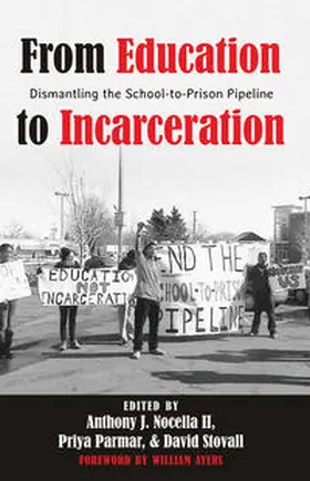 Nocella II / Stovall / Parmar |  From Education to Incarceration | eBook | Sack Fachmedien