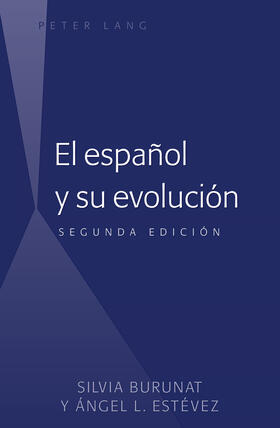 Burunat / Estévez |  El español y su evolución | eBook | Sack Fachmedien