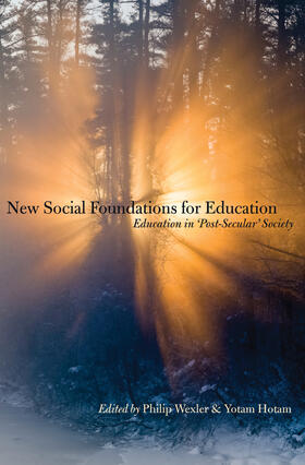 Hotam / Wexler |  New Social Foundations for Education | eBook | Sack Fachmedien