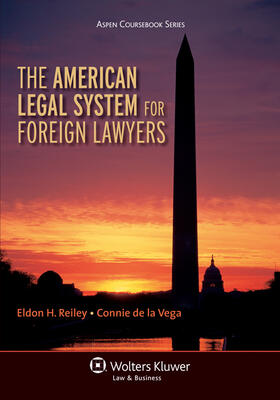 Reiley / Vega |  The American Legal System for Foreign Lawyers | Buch |  Sack Fachmedien
