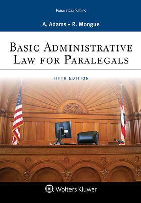 Adams / Mongue |  Basic Administrative Law for Paralegals | Buch |  Sack Fachmedien