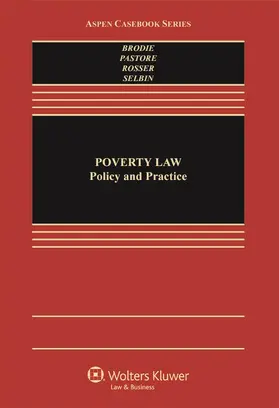 Brodie / Pastore |  Poverty Law: Policy and Practice | Buch |  Sack Fachmedien