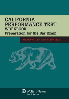 Basick / Schindler |  California Performance Test Workbook: Preparation for the Bar Exam | Buch |  Sack Fachmedien