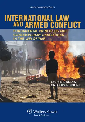 Blank / Noone |  International Law and Armed Conflict: Fundamental Principles and Contemporary Challenges in the Law of War | Buch |  Sack Fachmedien