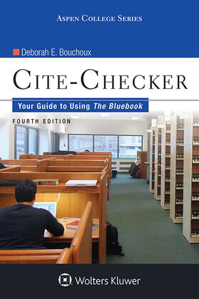 Bouchoux |  Cite-Checker: Your Guide to Using the Bluebook | Buch |  Sack Fachmedien