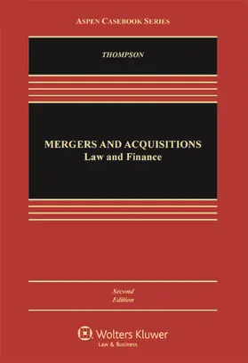 Thompson | Mergers and Acquisitions: Law and Finance | Buch | 978-1-4548-3765-7 | sack.de