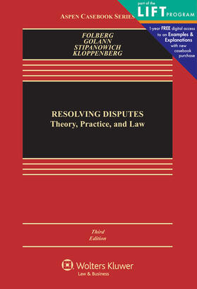 Folberg / Golann / Stipanowich | Resolving Disputes: Theory, Practice, and Law | Buch | 978-1-4548-3874-6 | sack.de