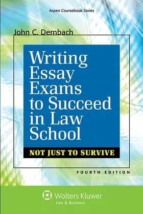 Dernbach |  Writing Essay Exams to Succeed in Law School | Buch |  Sack Fachmedien