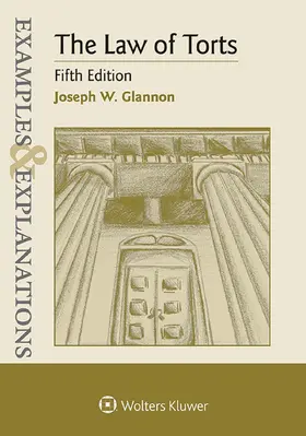 Glannon |  Examples & Explanations for The Law of Torts | Buch |  Sack Fachmedien