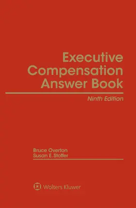 Overton / Stoffer |  Executive Compensation Answer Book | Buch |  Sack Fachmedien