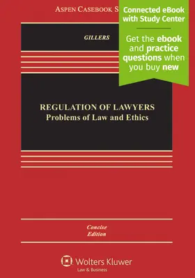 Gillers | Regulation of Lawyers: Problems of Law and Ethics, Concise Edition | Buch | 978-1-4548-5645-0 | sack.de