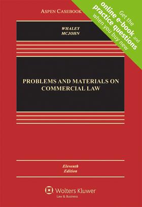 Whaley / McJohn | Problems and Materials on Commercial Law | Buch | 978-1-4548-6334-2 | sack.de