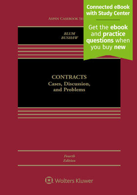 Blum / Bushaw | Contracts: Cases, Discussion and Problems | Buch | 978-1-4548-6835-4 | sack.de