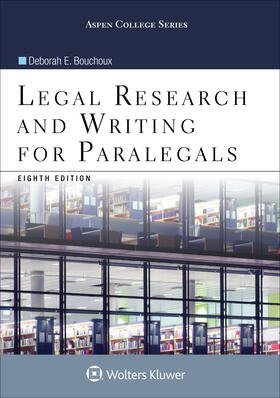 Bouchoux | Legal Research and Writing for Paralegals | Buch | 978-1-4548-7335-8 | sack.de
