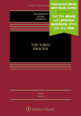 Henderson / Kysar / Pearson |  The Torts Process | Buch |  Sack Fachmedien