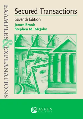 Brook / McJohn |  Examples & Explanations for Secured Transactions | Buch |  Sack Fachmedien