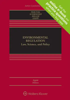 Percival / Schroeder / Miller |  Environmental Regulation: Law, Science, and Policy | Buch |  Sack Fachmedien