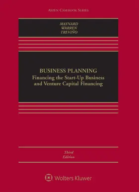 Maynard / Warren / Trevino |  Business Planning: Financing the Start-Up Business and Venture Capital Financing | Buch |  Sack Fachmedien