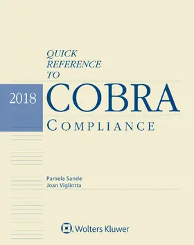 Llc / LLC / Vigliotta |  Quick Reference to Cobra Compliance: 2018 Edition | Buch |  Sack Fachmedien