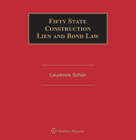 Butler / Schor / Cushman |  Fifty State Construction Lien and Bond Law | Loseblattwerk |  Sack Fachmedien