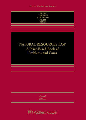 Klein / Cheever / Birdsong |  Natural Resources Law: A Place-Based Book of Problems and Cases | Buch |  Sack Fachmedien