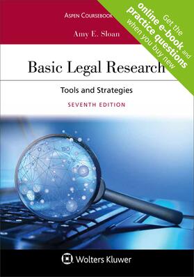 Sloan |  Basic Legal Research: Tools and Strategies | Loseblattwerk |  Sack Fachmedien