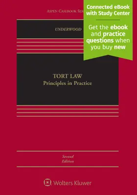 Underwood | Tort Law: Principles in Practice: Principles in Practice | Buch | 978-1-4548-9386-8 | sack.de