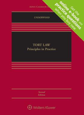 Underwood |  Tort Law: Principles in Practice: Principles in Practice | Loseblattwerk |  Sack Fachmedien