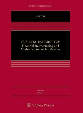 Levitin |  Business Bankruptcy: Financial Restructuring and Modern Commercial Markets | Buch |  Sack Fachmedien