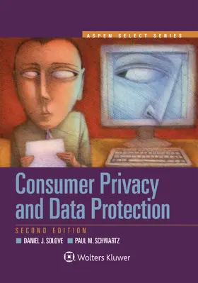 Solove / Schwartz |  Consumer Privacy and Data Protection | Buch |  Sack Fachmedien