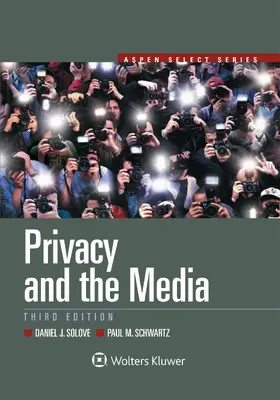 Solove / Schwartz |  Privacy and the Media | Buch |  Sack Fachmedien