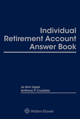 Lippe / Curatola |  Individual Retirement Account Answer Book | Buch |  Sack Fachmedien