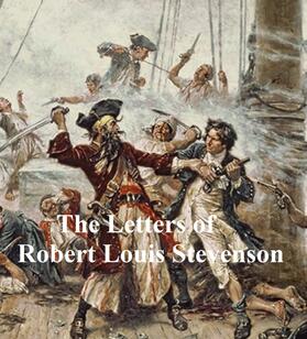 Stevenson |  The Letters of Robert Louis Stevenson | eBook | Sack Fachmedien