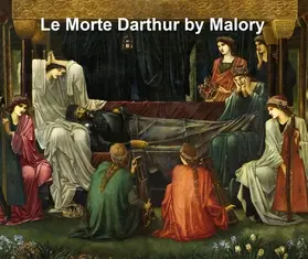 Malory |  La Morte Darthur | eBook | Sack Fachmedien