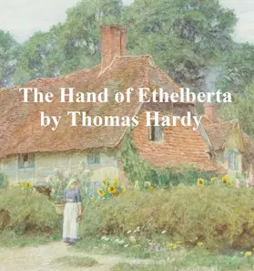 Hardy |  The Hand of Ethelberta | eBook | Sack Fachmedien