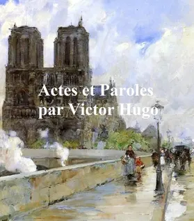 Hugo |  Actes et Paroles | eBook | Sack Fachmedien