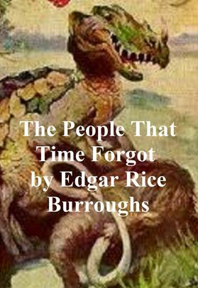 Burroughs |  The People that Time Forgot | eBook | Sack Fachmedien