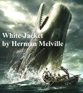 Melville |  White-Jacket | eBook | Sack Fachmedien