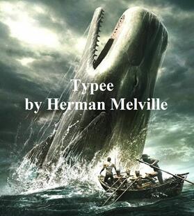 Melville |  Typee | eBook | Sack Fachmedien