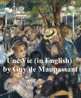 Maupassant |  Une Vie (in English) | eBook | Sack Fachmedien