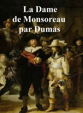 Dumas |  La Dame de Monsoreau | eBook | Sack Fachmedien